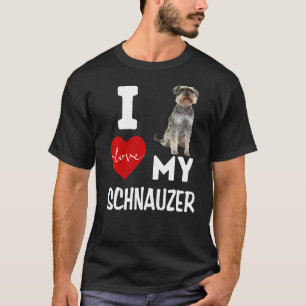 I Kärlek My Schnauzer Hund Animal Pet Apparel Wht T Shirt