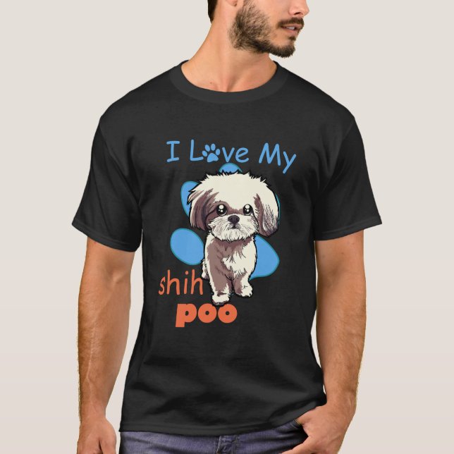 I Kärlek My Shih Poo Shirt Best Hund älskare Paw S T Shirt (Framsida)