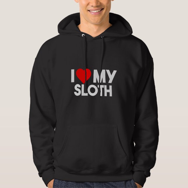 I Kärlek My Sloth Nap Sloth Lazy Hoodie (Framsida)