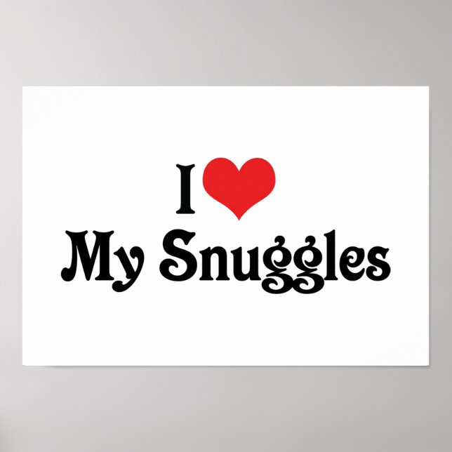 I Kärlek My Snuggles Poster (Framsidan)