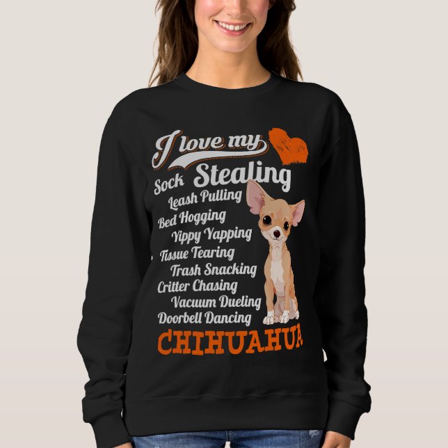 I Kärlek My Sock Stealing Leash Pulling Chihuahua  T Shirt (Framsida)