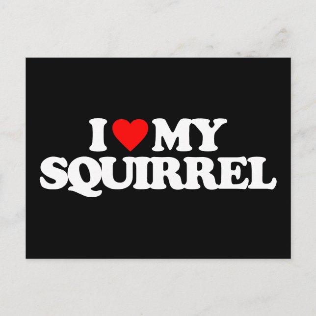 I KÄRLEK MY SQUIRREL VYKORT (Framsida)