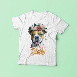 I Kärlek My Staffy - Stbudsdshire Bull Terrier T Shirt