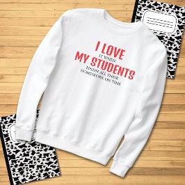 I Kärlek My Studenter Funny Teacher Citat T Shirt