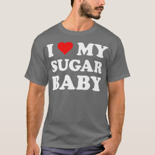I Kärlek My Sugar Baby Funny Maka Mamma Bride Prem T Shirt