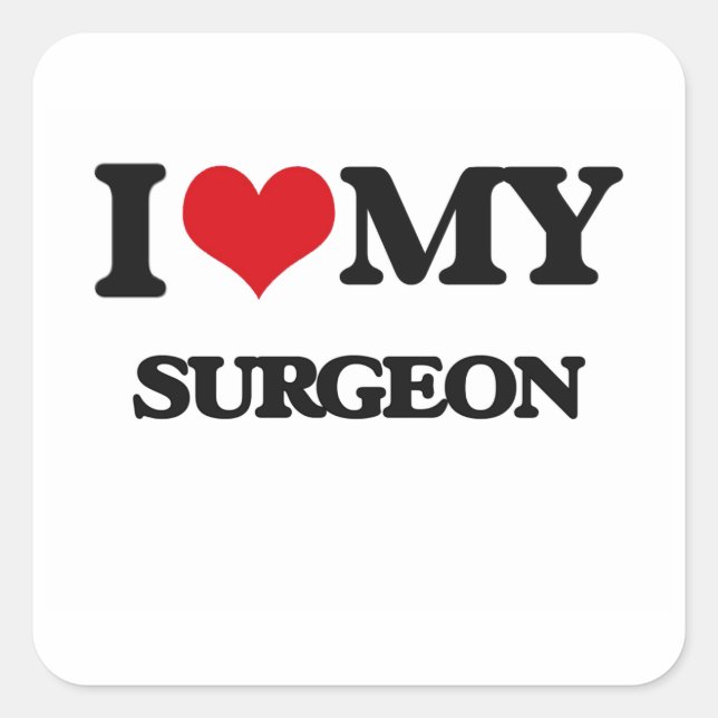 I kärlek my Surgeon Fyrkantigt Klistermärke (Framsida)