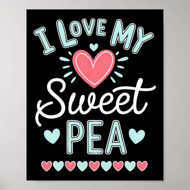 I Kärlek My Sweet Pea Cute Mors dag Poster (Framsidan)