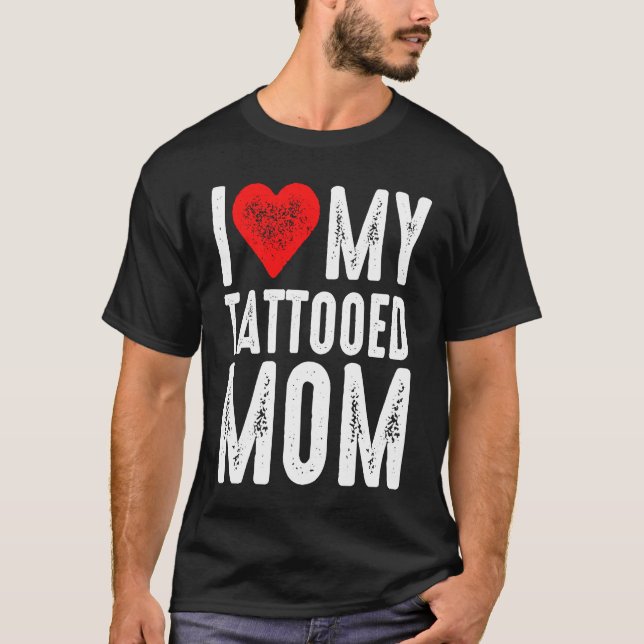 I Kärlek My Tattooed Mamma T Shirt (Framsida)