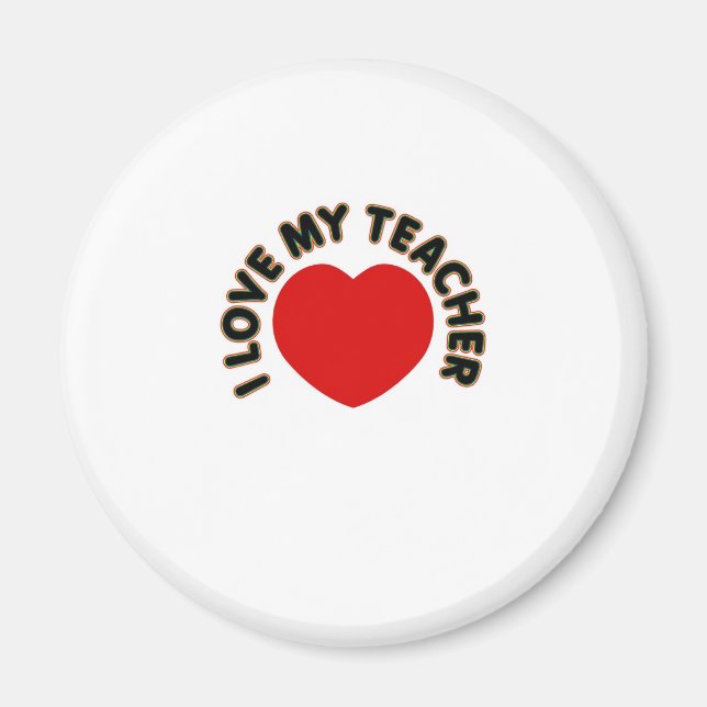 I Kärlek My Teacher (hjärta) Magnet (Framsidan)