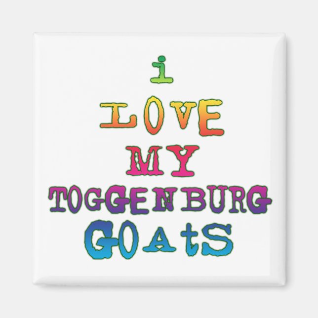 I Kärlek My Toggenburg Goats Magnet (Framsidan)