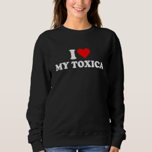 I Kärlek My Toxica... T Shirt