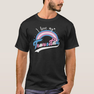 I Kärlek My Transdad HBT-TQ Transgender T Shirt