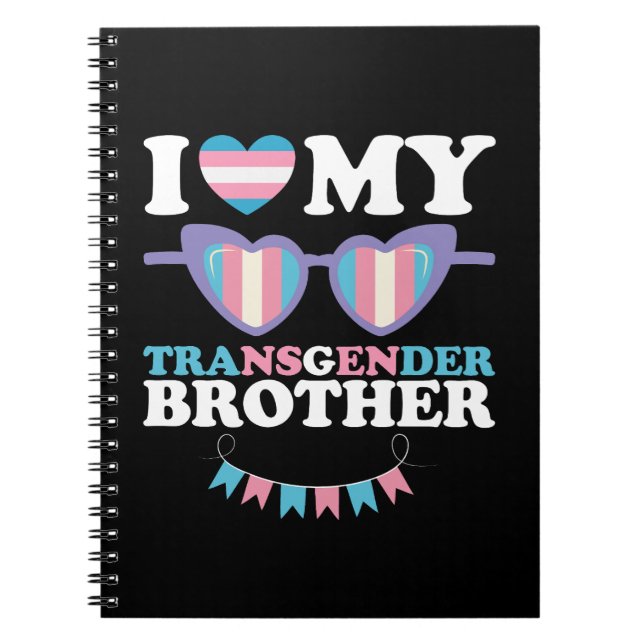 I Kärlek My Transgender Brother Family Trans-HGBTQ Anteckningsbok (Framsidan)