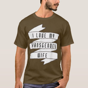 I Kärlek My Transgender-Pride-medvetandegörande L T Shirt