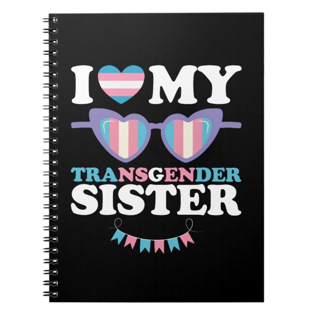 I Kärlek My Transgender Sister Family Trans-HGBTQ Anteckningsbok (Framsidan)