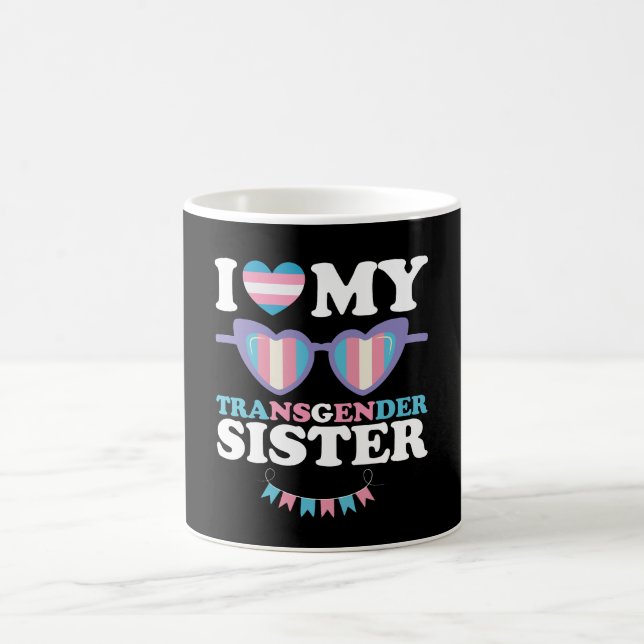 I Kärlek My Transgender Sister Family Trans-HGBTQ Kaffemugg (Center)