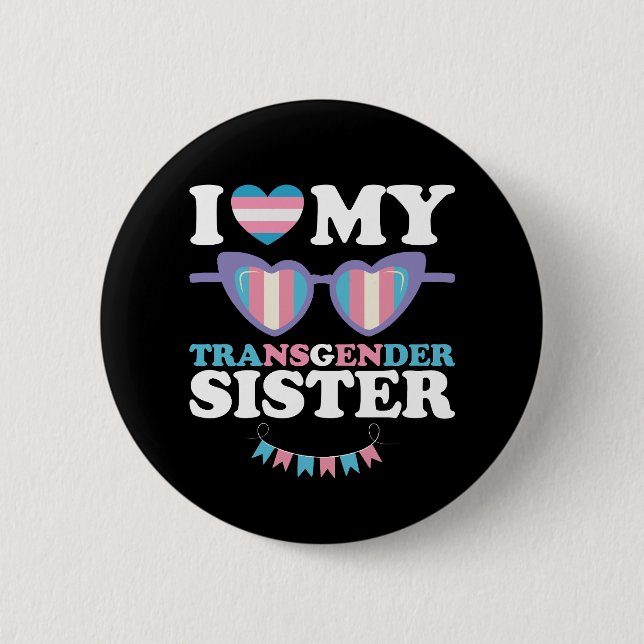 I Kärlek My Transgender Sister Family Trans-HGBTQ Knapp (Framsida)