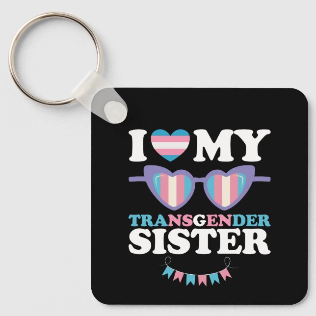 I Kärlek My Transgender Sister Family Trans-HGBTQ Nyckelring (Framsida)