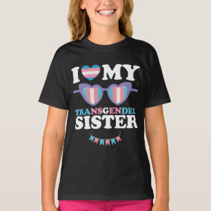 I Kärlek My Transgender Sister Family Trans-HGBTQ T Shirt