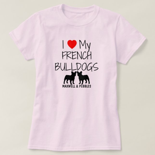 I Kärlek My Two Fransk Bulldog Tee Shirt (Design framsida)