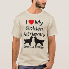 I Kärlek My TWO Golden Retrievers T Shirt