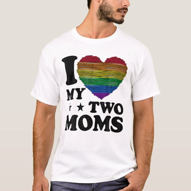 I Kärlek My Two Mammor Tee HBT Gay Lesbisk (Framsida)