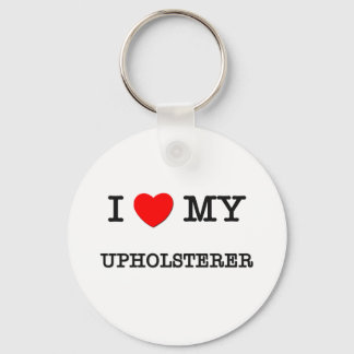 I Kärlek My UPHOLSTERER Nyckelring