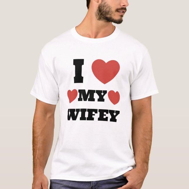 I kärlek my Wifey T Shirt (Framsida)