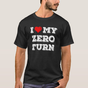 I Kärlek My Zero Turn Gräsmatta Mower Gift T Shirt