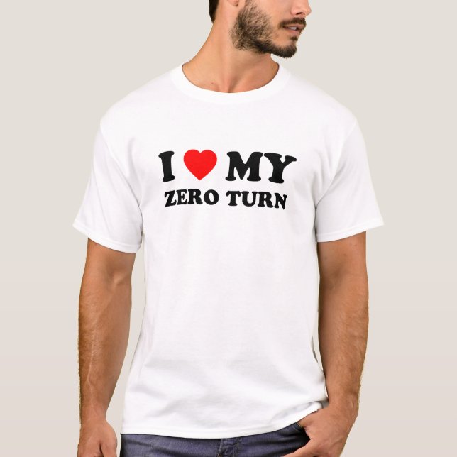 I Kärlek My Zero Turn Mower Pappa Gift T Shirt (Framsida)