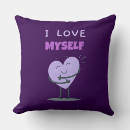 I Kärlek Myself Self Kärlek Kudde