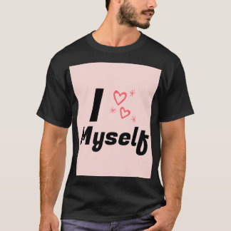 I Kärlek Myself T Shirt