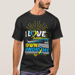 I Kärlek någon med nedsyndrom, medvetandegrad T Shirt
