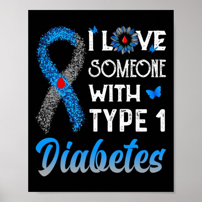 I Kärlek någon med typ 1-diabetes, blått och Grått Poster (Framsidan)