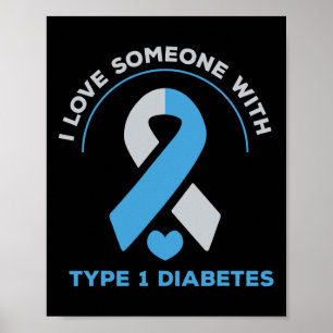 I Kärlek någon med typ 1-diabetesmedvetandegörande Poster