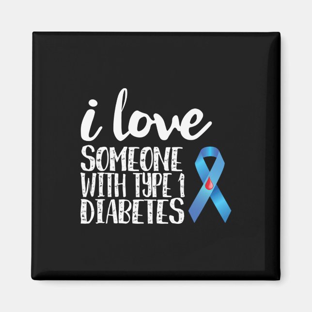 I Kärlek någon med typ 1-diabetesmedvetenhet Magnet (Framsidan)