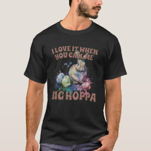 I kärlek när du kallar mig stor hoppa pojke eas t shirt