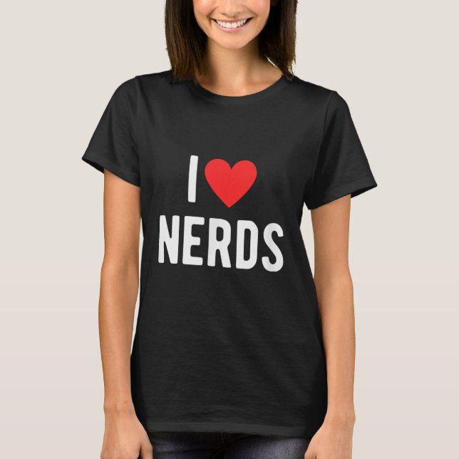 I Kärlek Nerds Funny Geeky Graphic Heart Nerd T Shirt (Framsida)