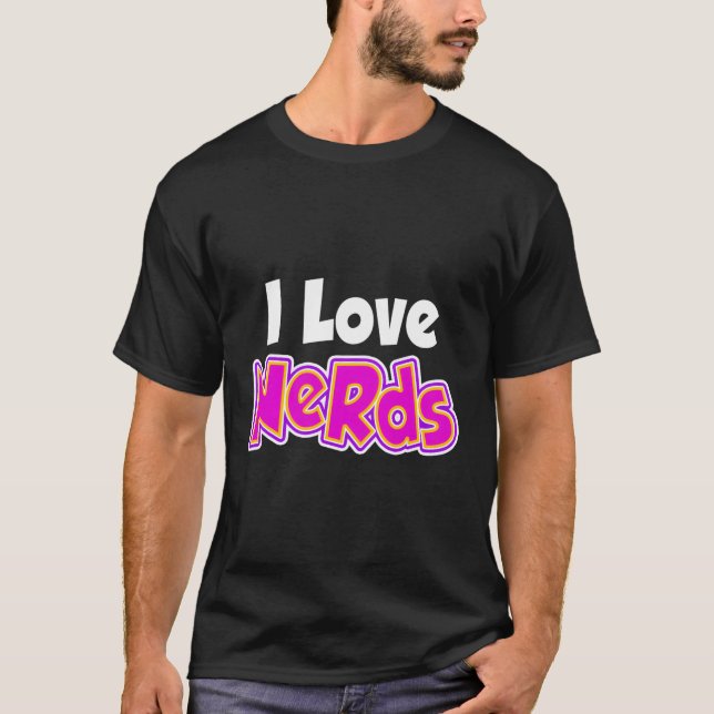 I Kärlek Nerds T Shirt (Framsida)