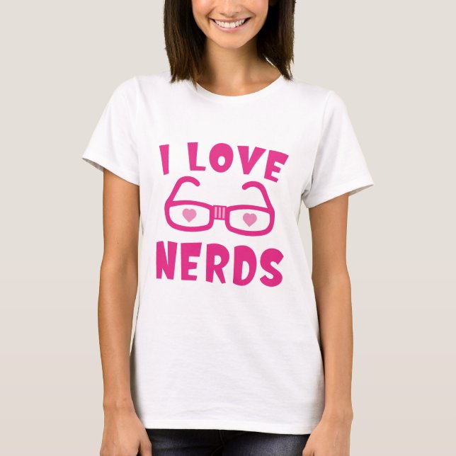 I Kärlek Nerds T Shirt (Framsida)