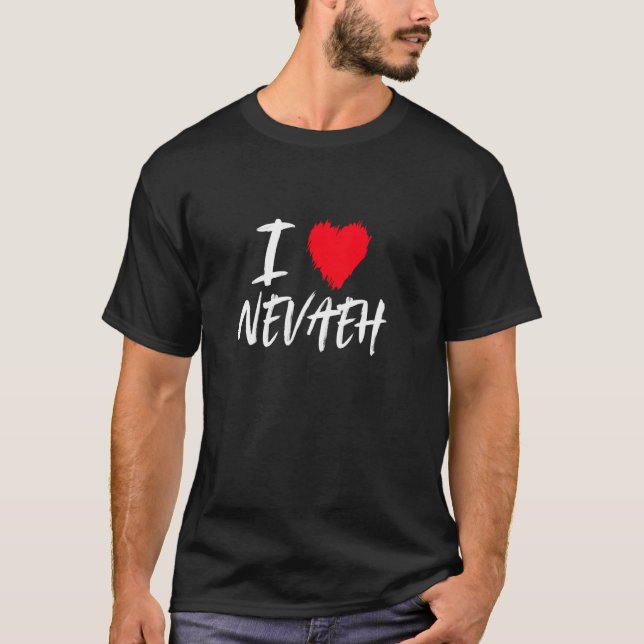 I Kärlek Nevaeh Mamma Makrodotterdotter T Shirt (Framsida)