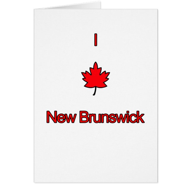 I Kärlek New Brunswick Hälsningskort (Framsidan)