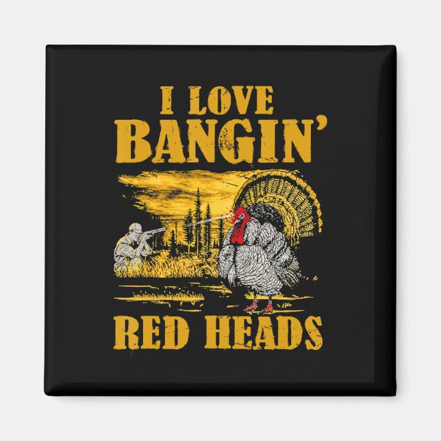 I Kärlek Ngin's Red Head Funny Turkey Hunting Magnet (Framsidan)