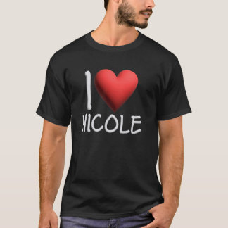 I Kärlek Nicole Namn Personlig Girl Woman Friend T Shirt