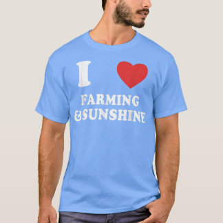 I kärlek och Sunshine Funny Farmers Land T Shirt