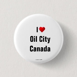 "I Kärlek Oil City, Kanada" Button/Lapel Pin Knapp