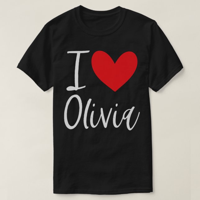 I Kärlek Olivia Namn Personlig Girl Woman BFF Fri T Shirt (Design framsida)