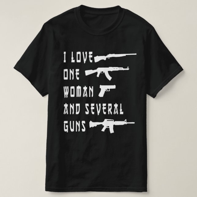 I Kärlek One Woman Multiple Guns ,Gun Owner,Second T Shirt (Design framsida)
