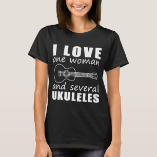 I Kärlek One Woman och flera Ukuleles T Shirt