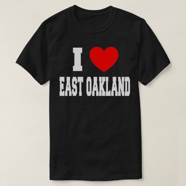 I Kärlek Öster Oakland T Shirt (Design framsida)